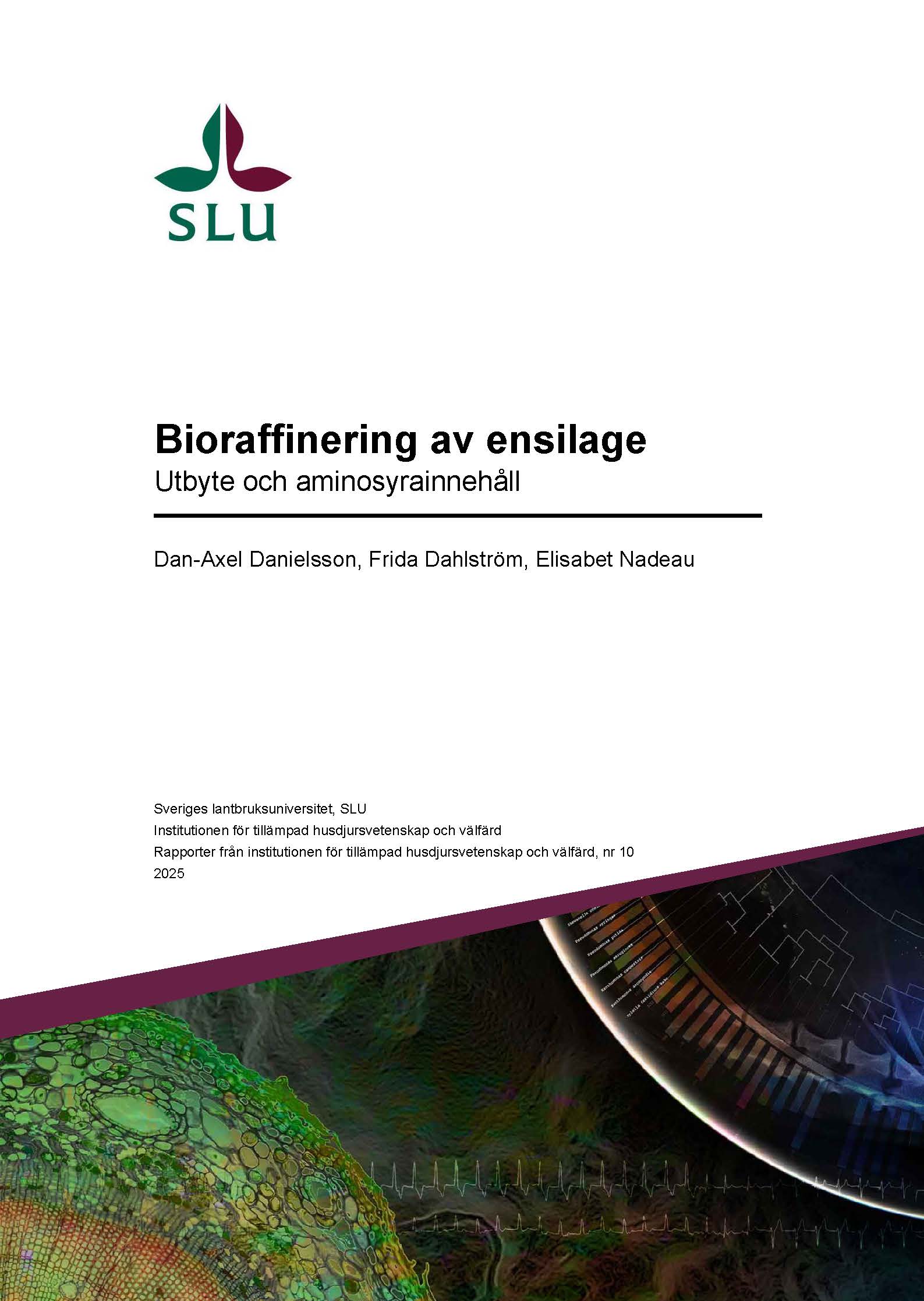 2025-08 SLU rapport-Bioraffinering av ensilage - D-A Danielsson